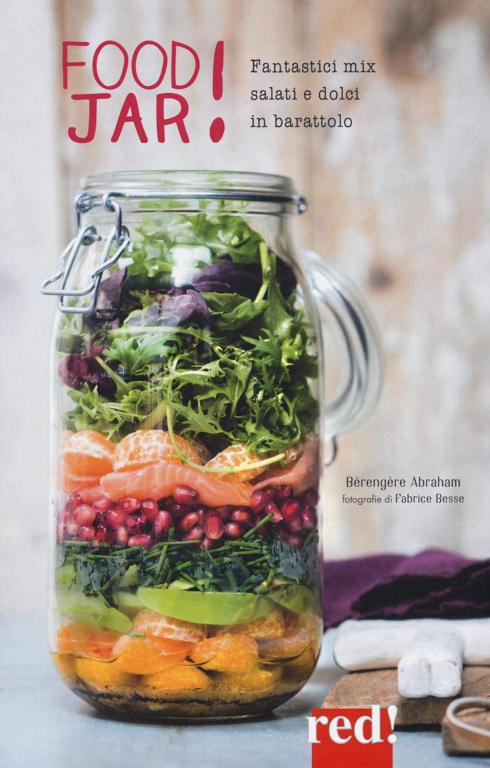 Food jar! Fantastici mix salati e dolci in barattolo (Grandi manuali, Band 6) Leisure, Home & Garden