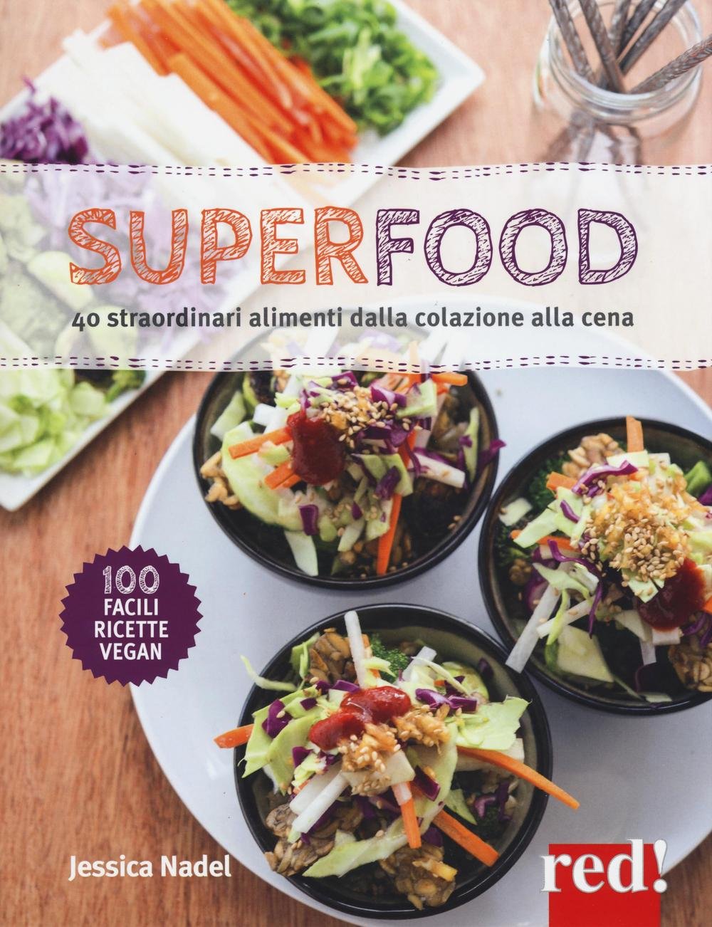 Superfood. Ediz. illustrata book
