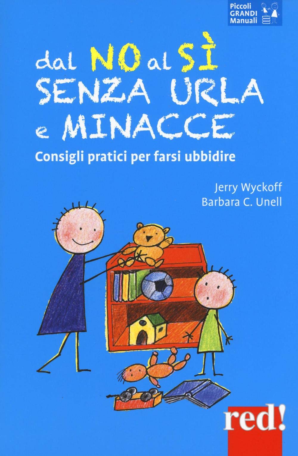 Dal no al sì senza urla e minacce Parents & Children