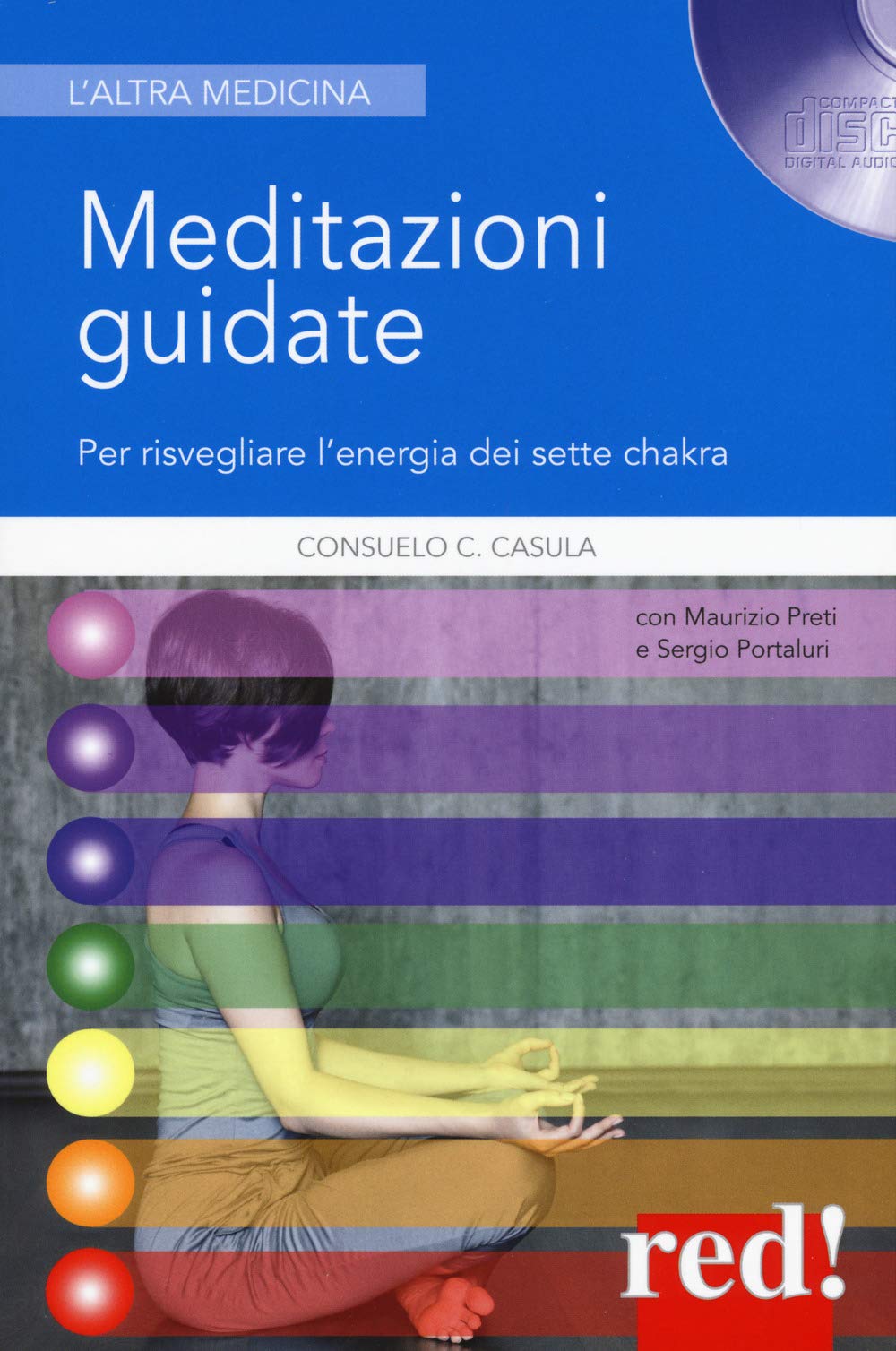 Meditazioni guidate. Per risvegliare l'energia dei sette chakra book