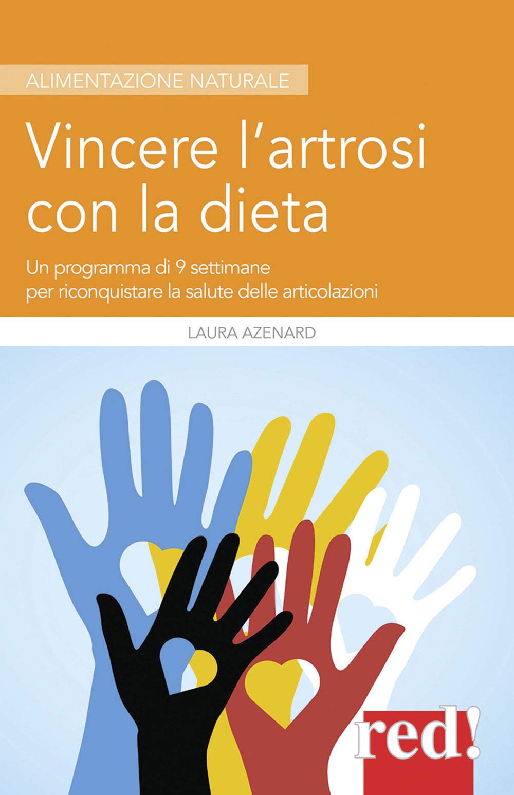 Vincere l’artrosi con la dieta: Un programma di 9 settimane per riconquistare la salute delle articolazioni (Alimentazione naturale, Band 67) Leisure, Home & Garden