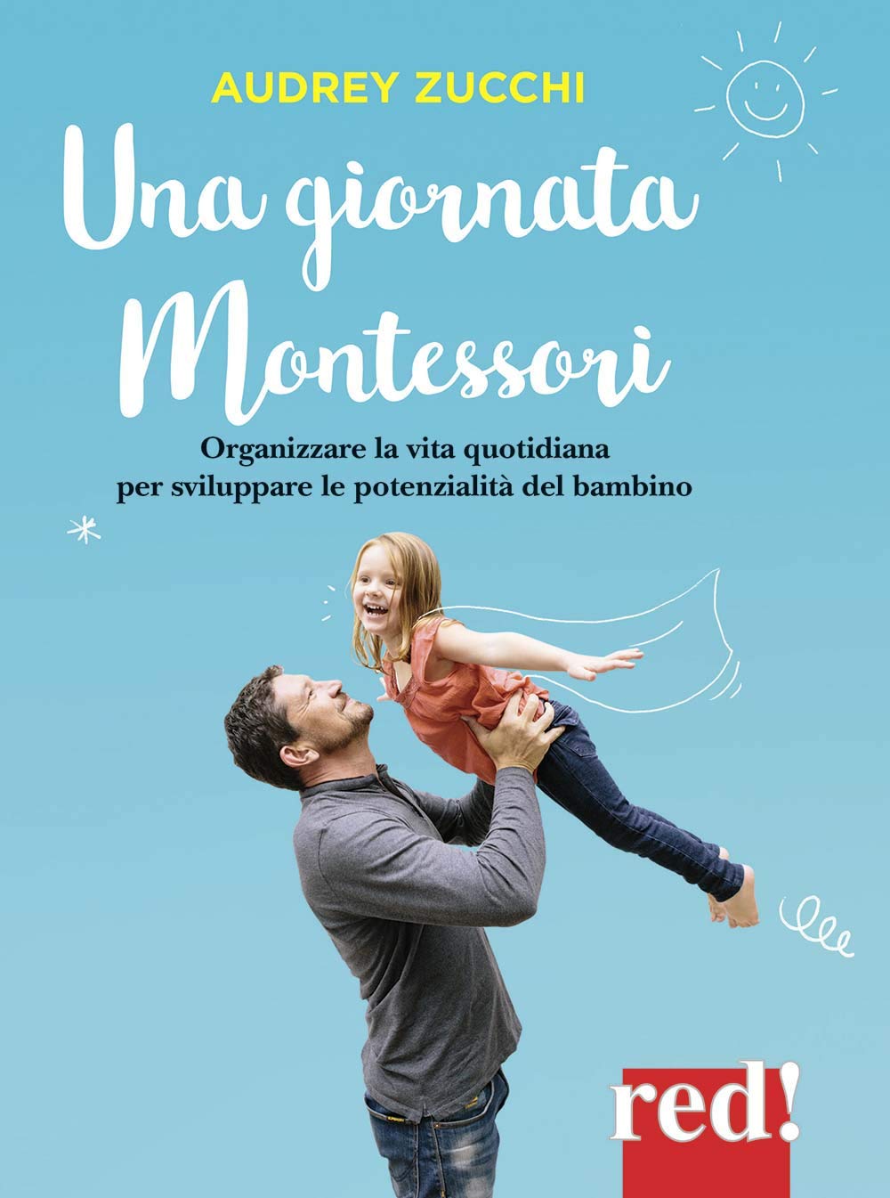 Una giornata Montessori (Genitori e figli, Band 28) Parents & Children