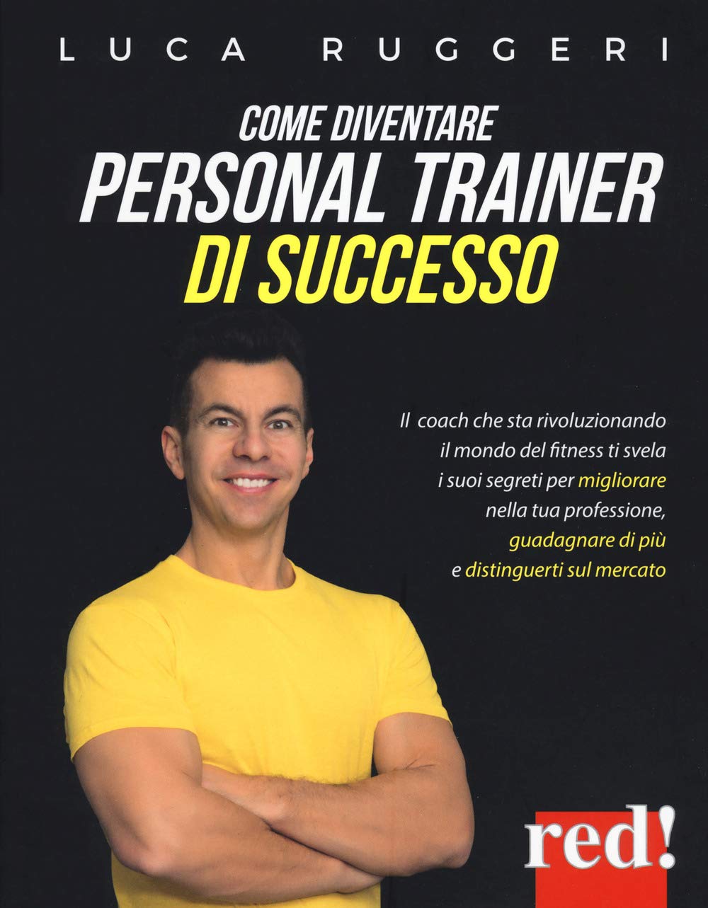 Come diventare personal trainer di successo (Discipline psicocorporee, Band 57) Business, Finance & Career