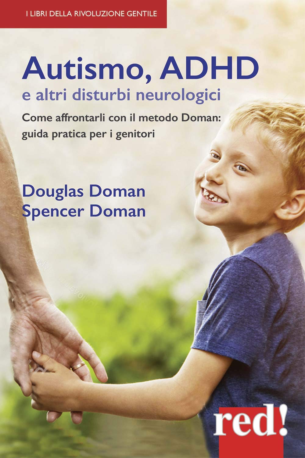 Autismo, ADHD e altri disturbi neurologici. Come affrontarli con il metodo Doman: guida pratica per genitori book