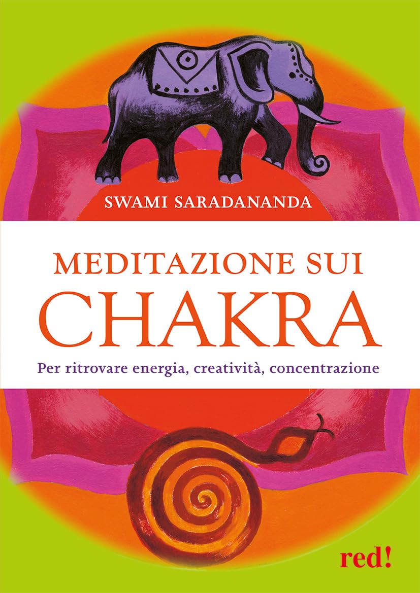 Meditazione sui chakra. Per ritrovare energia, creatività, concentrazione book