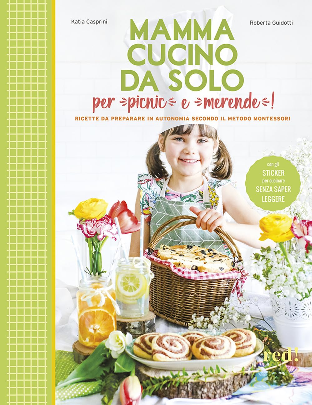 Mamma, cucino da solo per picnic e merende! Ricette da preparare in autonomia secondo il metodo Montessori book