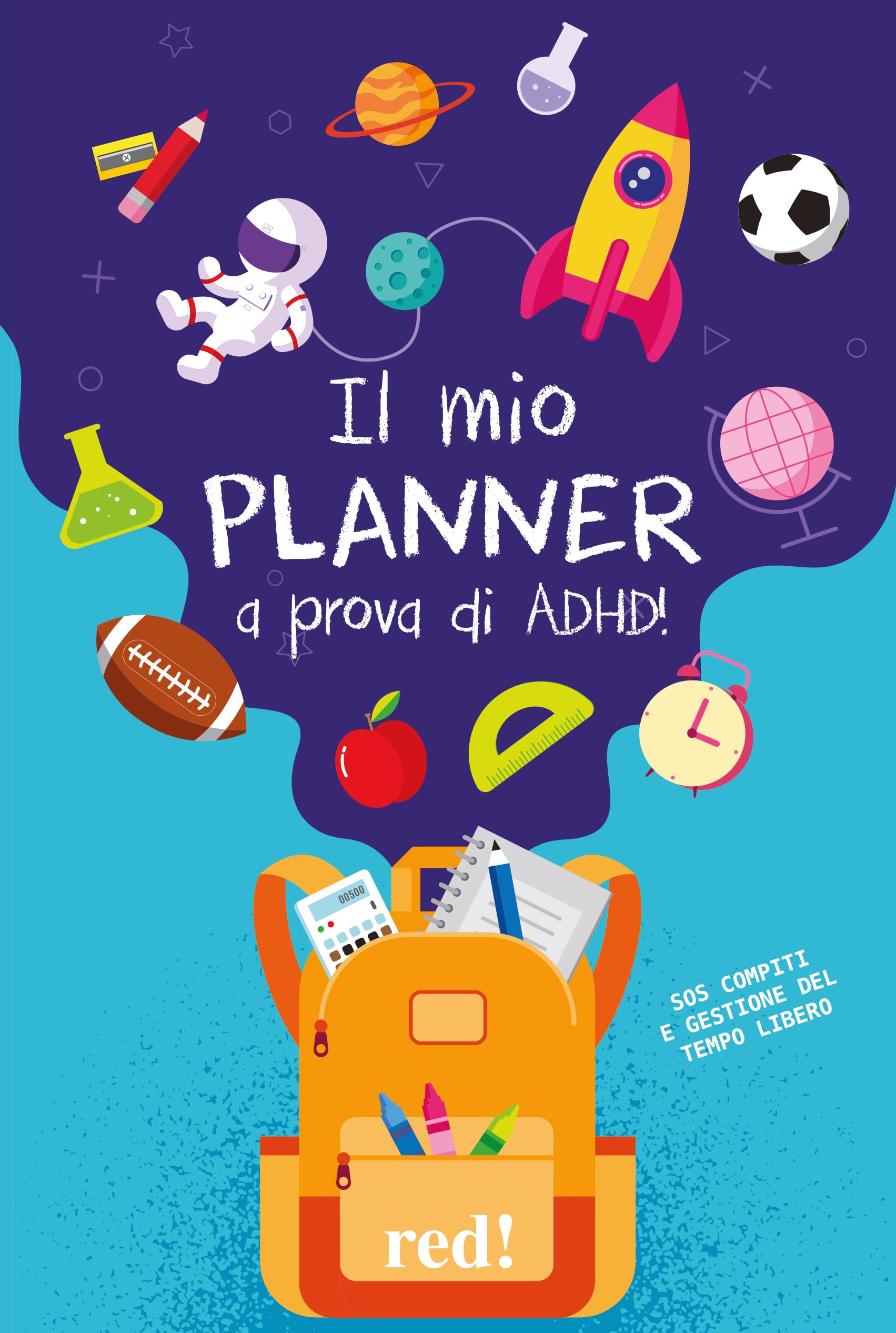 Il mio planner a prova di ADHD! SOS compiti e gestione del tempo libero book