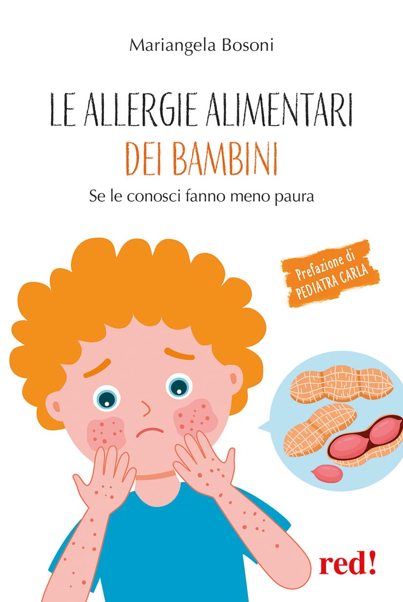 Le allergie alimentari dei bambini. Se le conosci fanno meno paura book