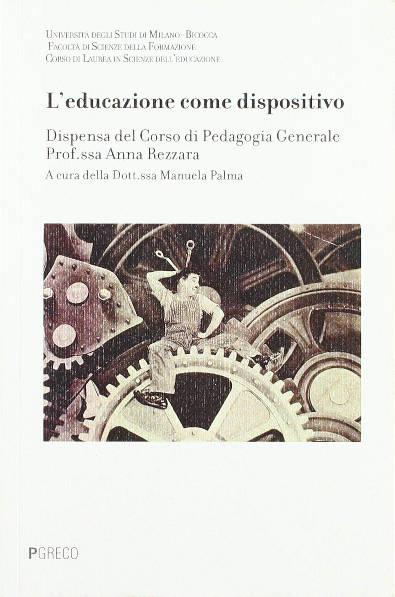 Un dispositivo che educa. Pratiche pedagogiche nella scuola book