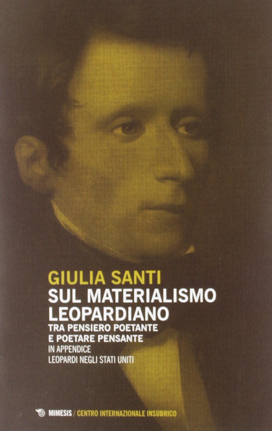 Sul materialismo leopardiano. Tra pensiero poetante e poetare pensante book