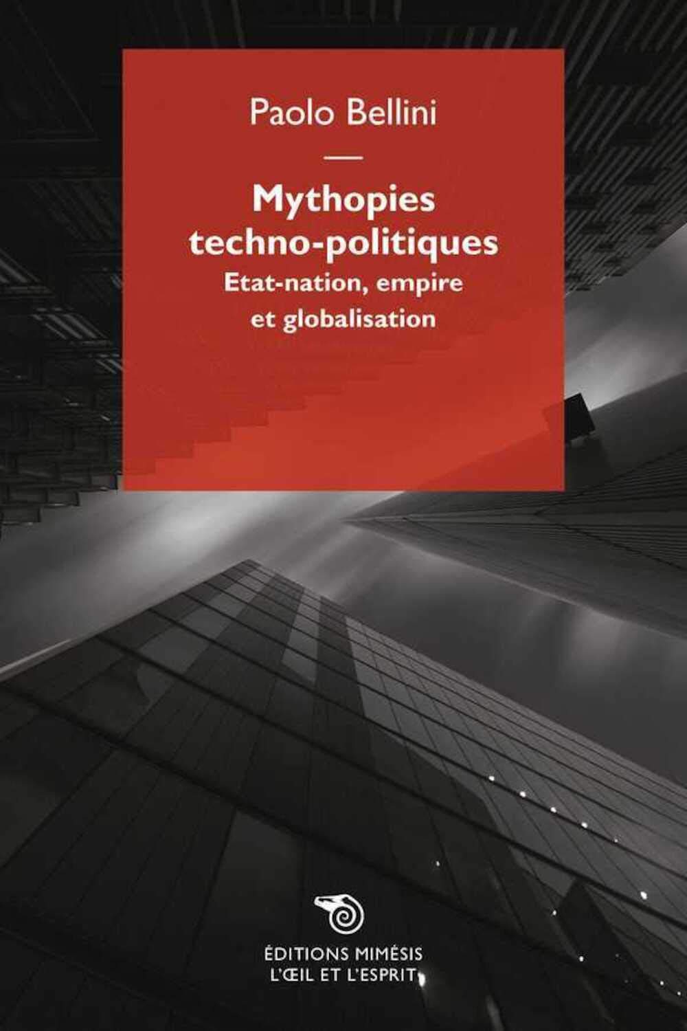 Mythopies techno-politiques : Etat-nation, empire et globalisation book