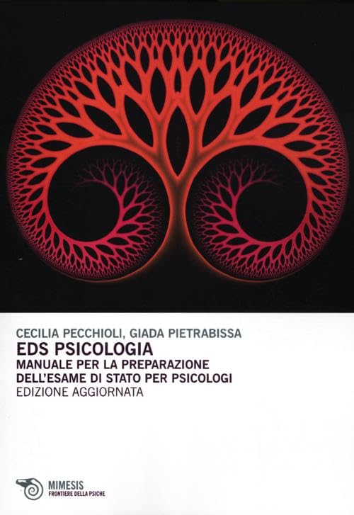 EDS psicologia. Manuale per la preparazione dell'esame di Stato per psicologi book