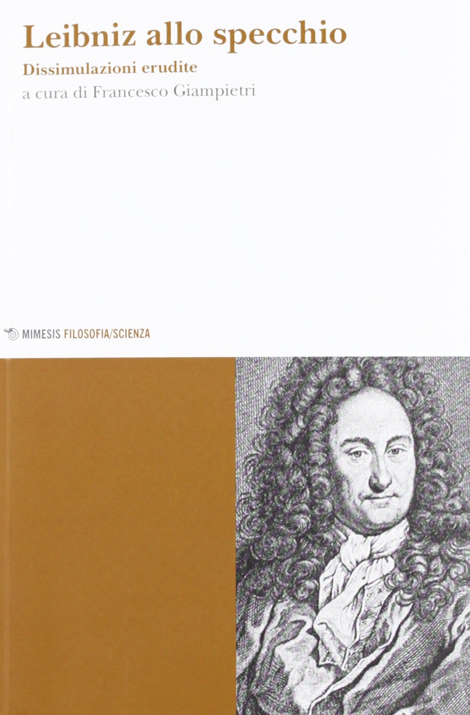Leibniz allo specchio. Dissimulazioni erudite Philosophy