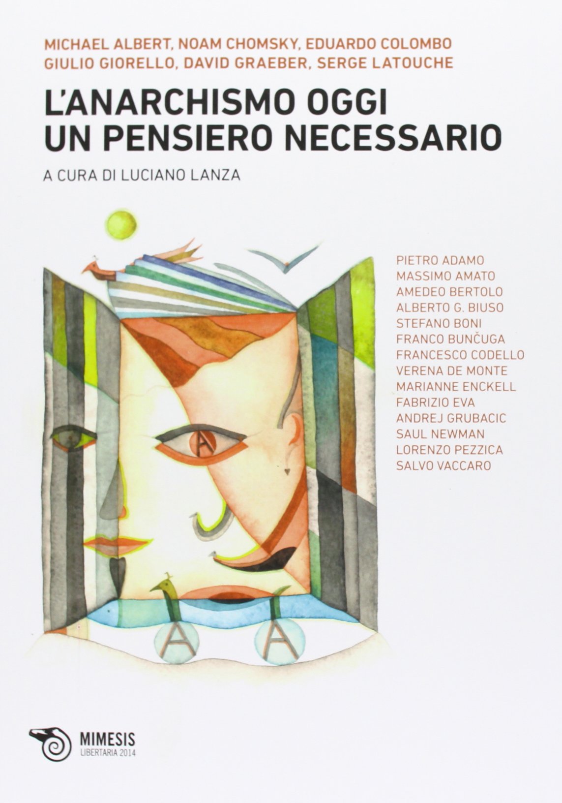 L'anarchismo oggi. Un pensiero necessario Social Sciences