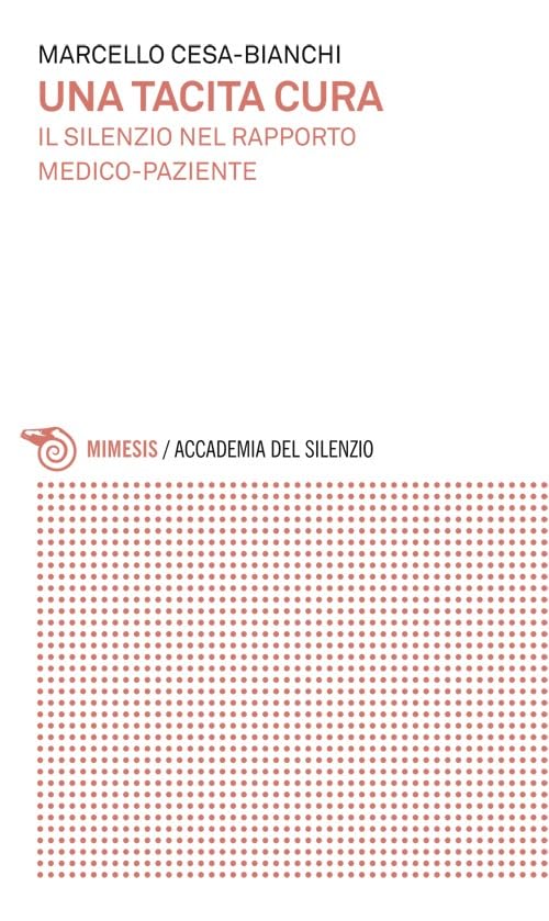 Una tacita cura. Il silenzio nel rapporto medico-paziente book