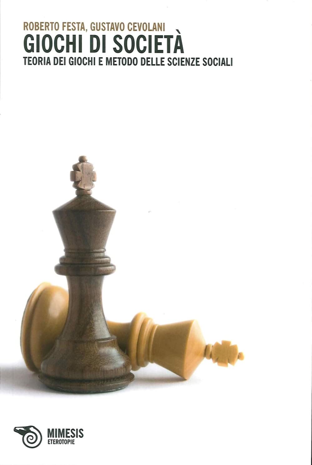Giochi di società. Teoria dei giochi e metodo delle scienze sociali book