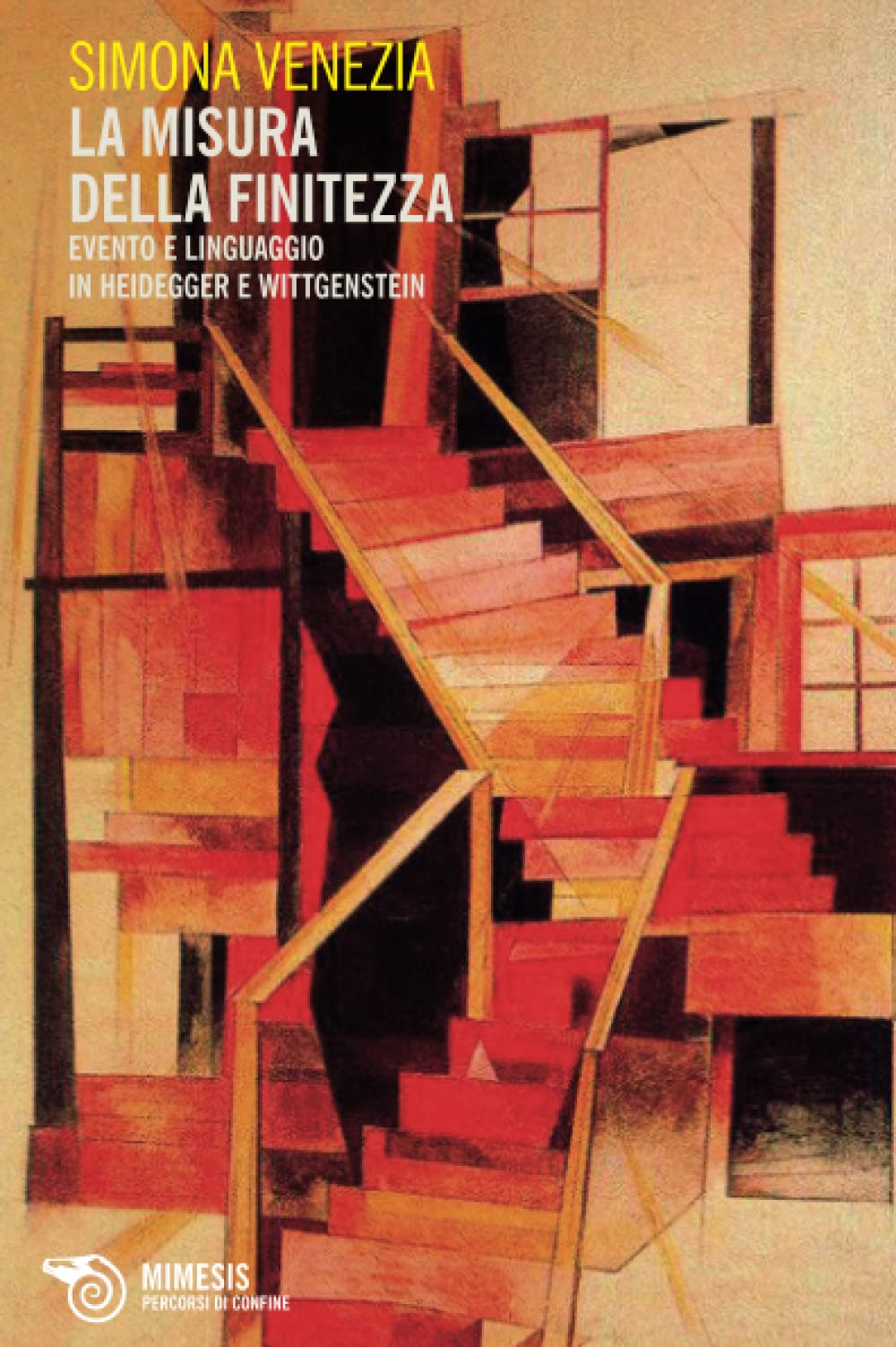 La misura della finitezza. Evento e linguaggio in Heidegger e Wittgenstein book