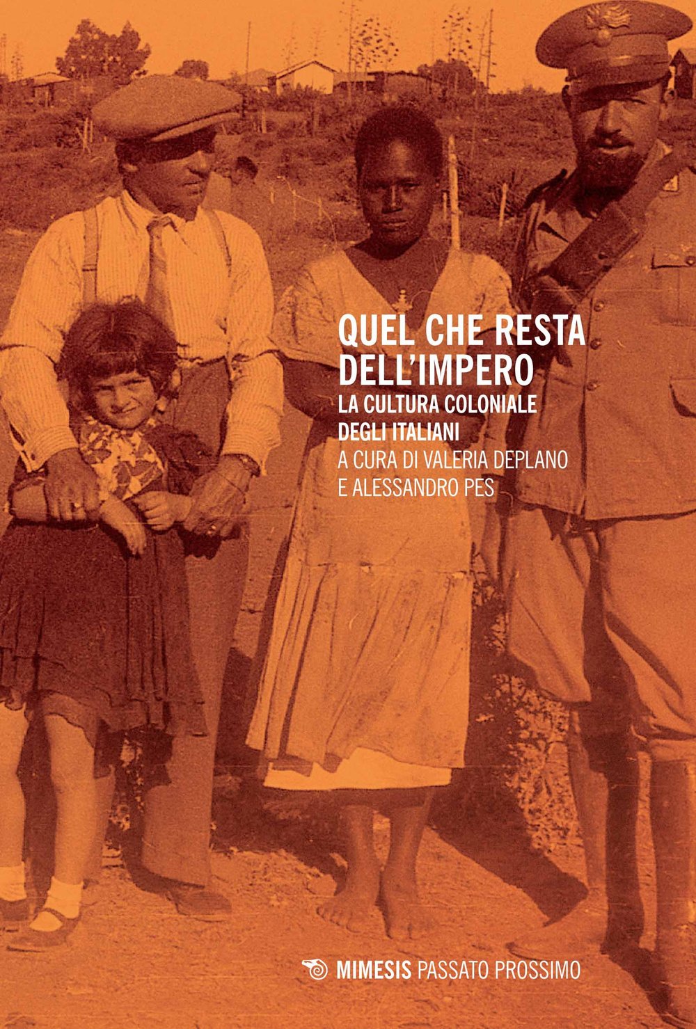Quel che resta dell'impero. La cultura coloniale degli italiani book