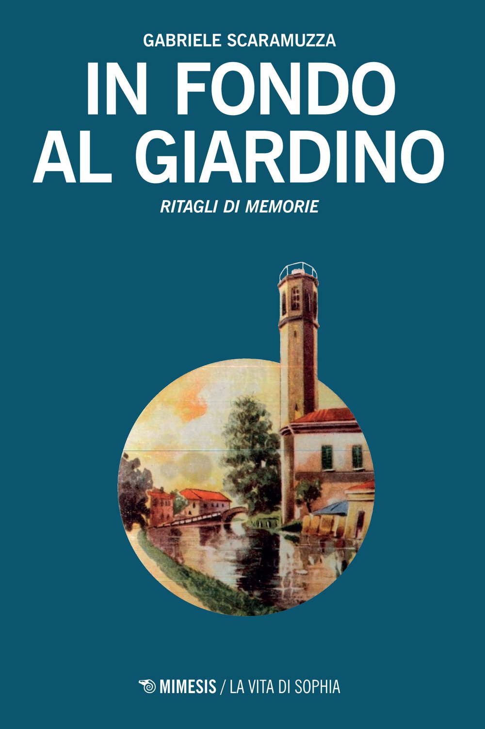 In fondo al giardino. Ritagli di memorie Memories