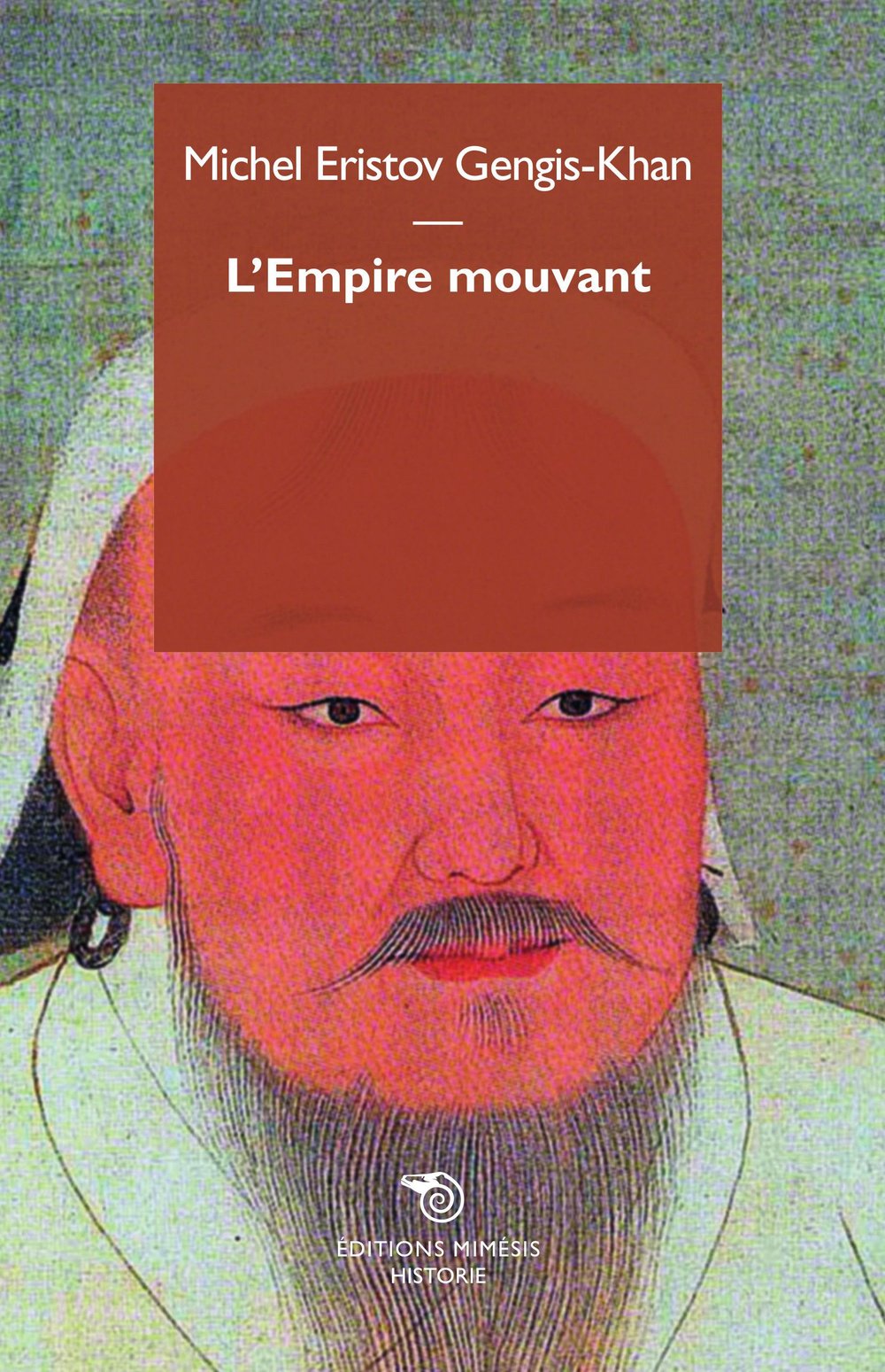 Gengis Khan, l'empire mouvant book