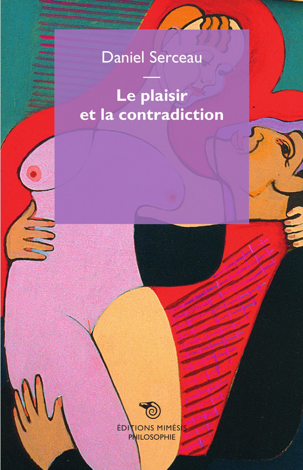 Le plaisir et la contradiction (Philosophie) Philosophy