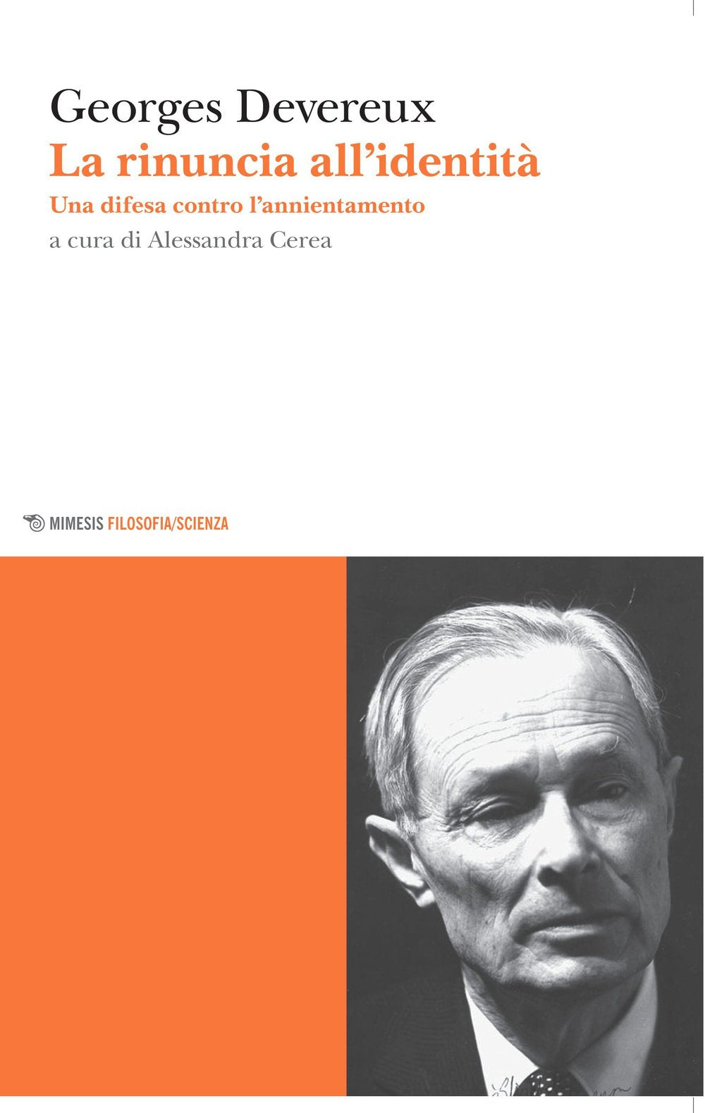 La rinuncia all'identità. Una difesa contro l'annientamento book