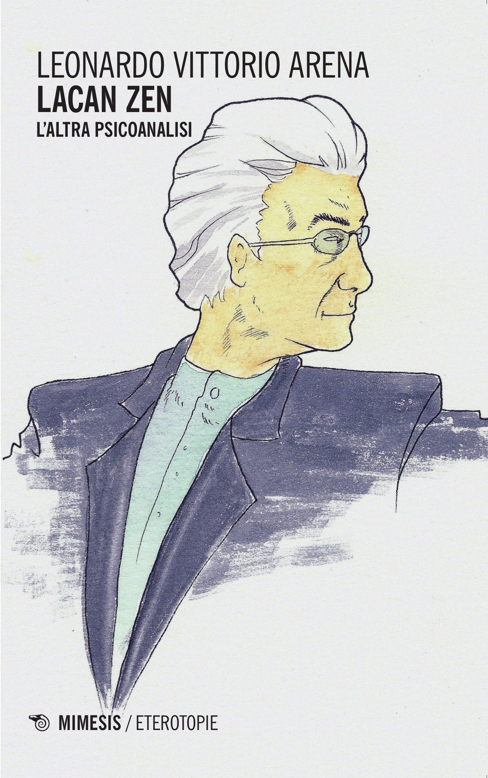 Lacan zen. L'altra psicoanalisi Philosophy