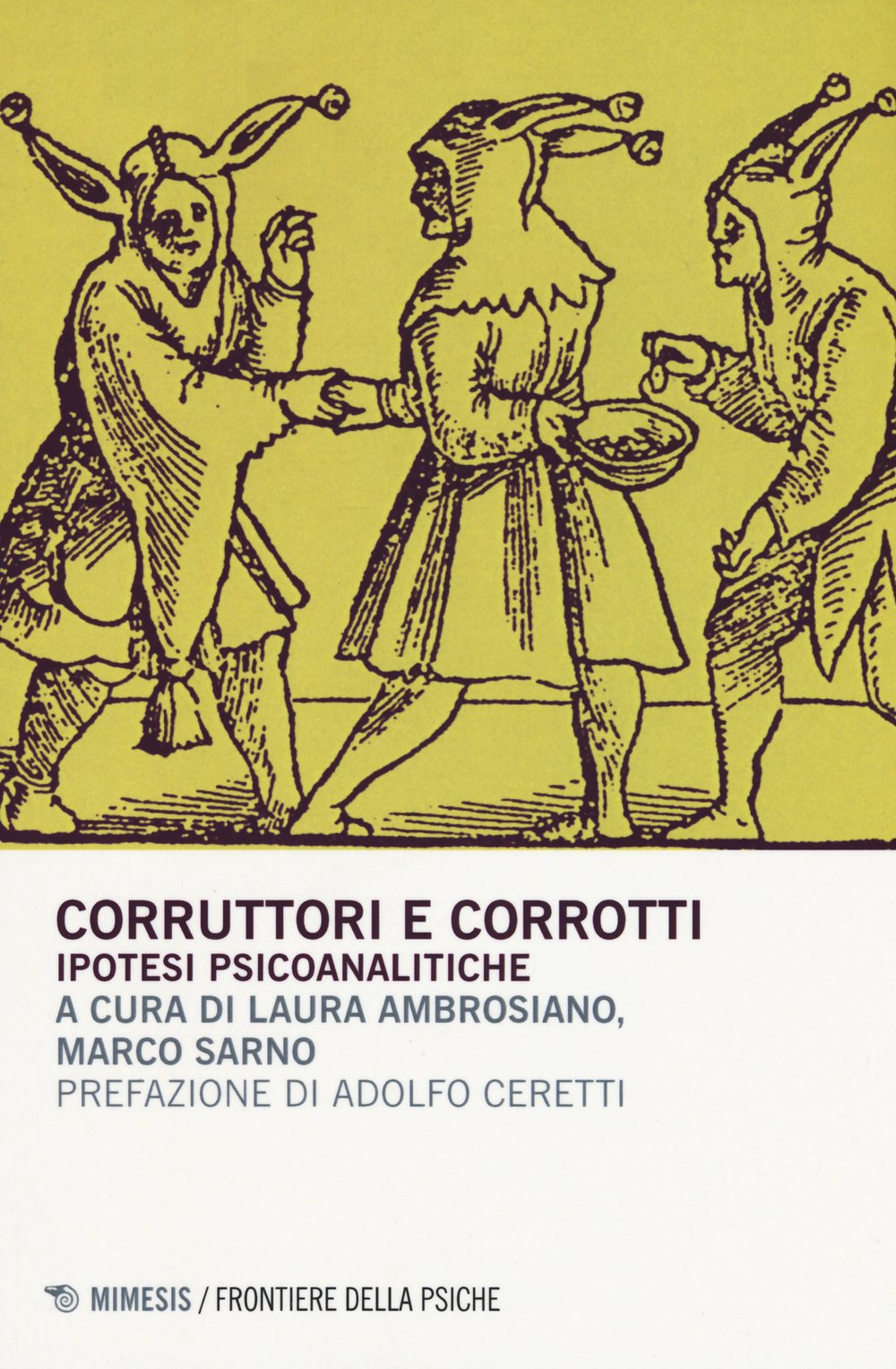 Corruttori e corrotti. Ipotesi psicoanalitiche book