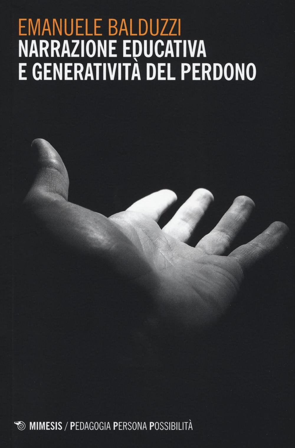 Narrazione educativa e generatività del perdono Education & Training