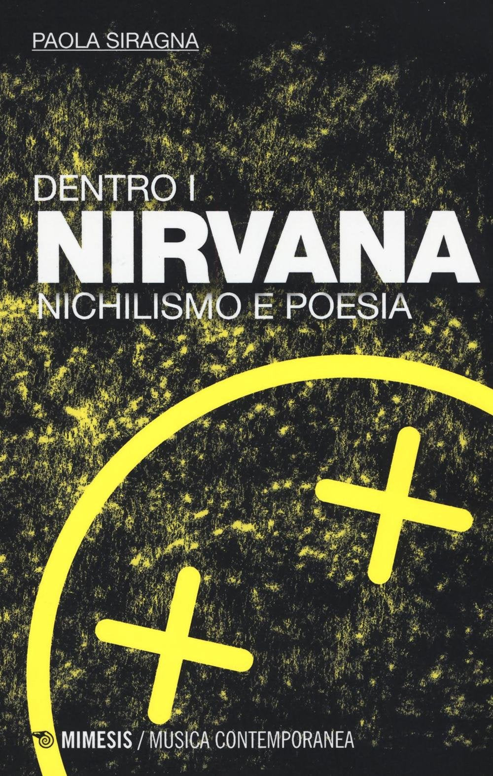 Dentro i Nirvana. Nichilismo e poesia book