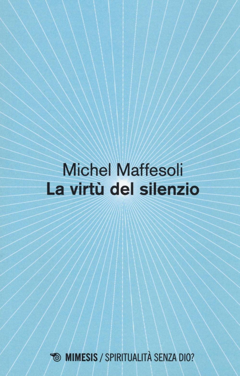 Product Image: Le virtù del silenzio
