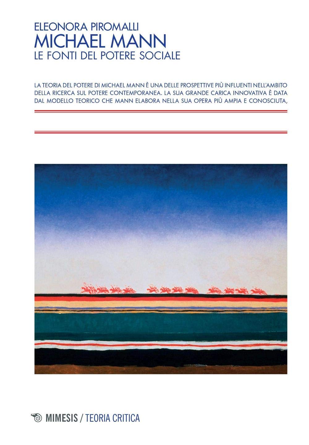 Michael Mann. Le fonti del potere sociale Social Sciences
