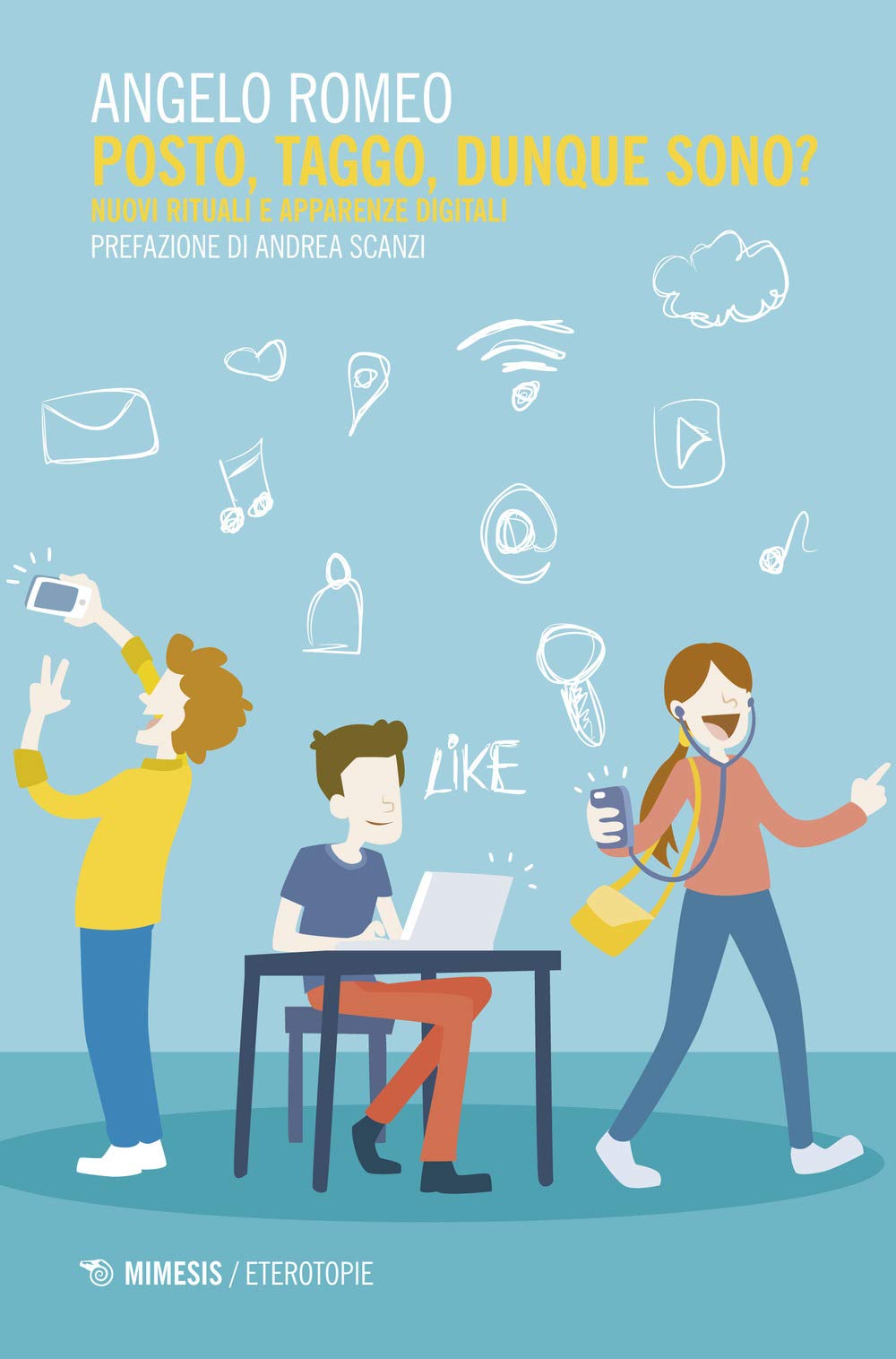 Posto, taggo, dunque sono? Nuovi rituali e apparenze digitali Media & Communication