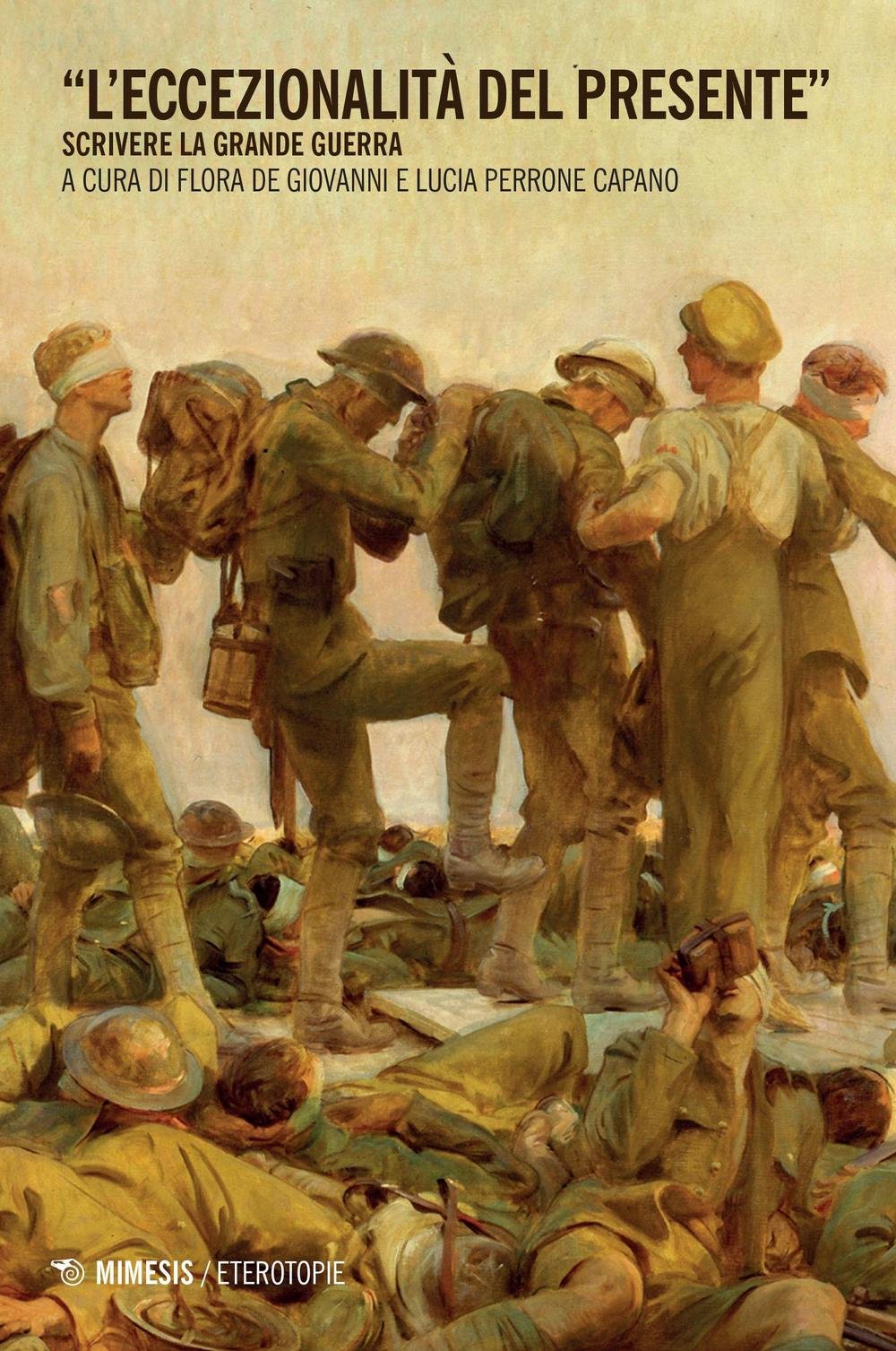 L'eccezionalità del presente. Scrivere la grande guerra (Eterotopie) Contemporary literature
