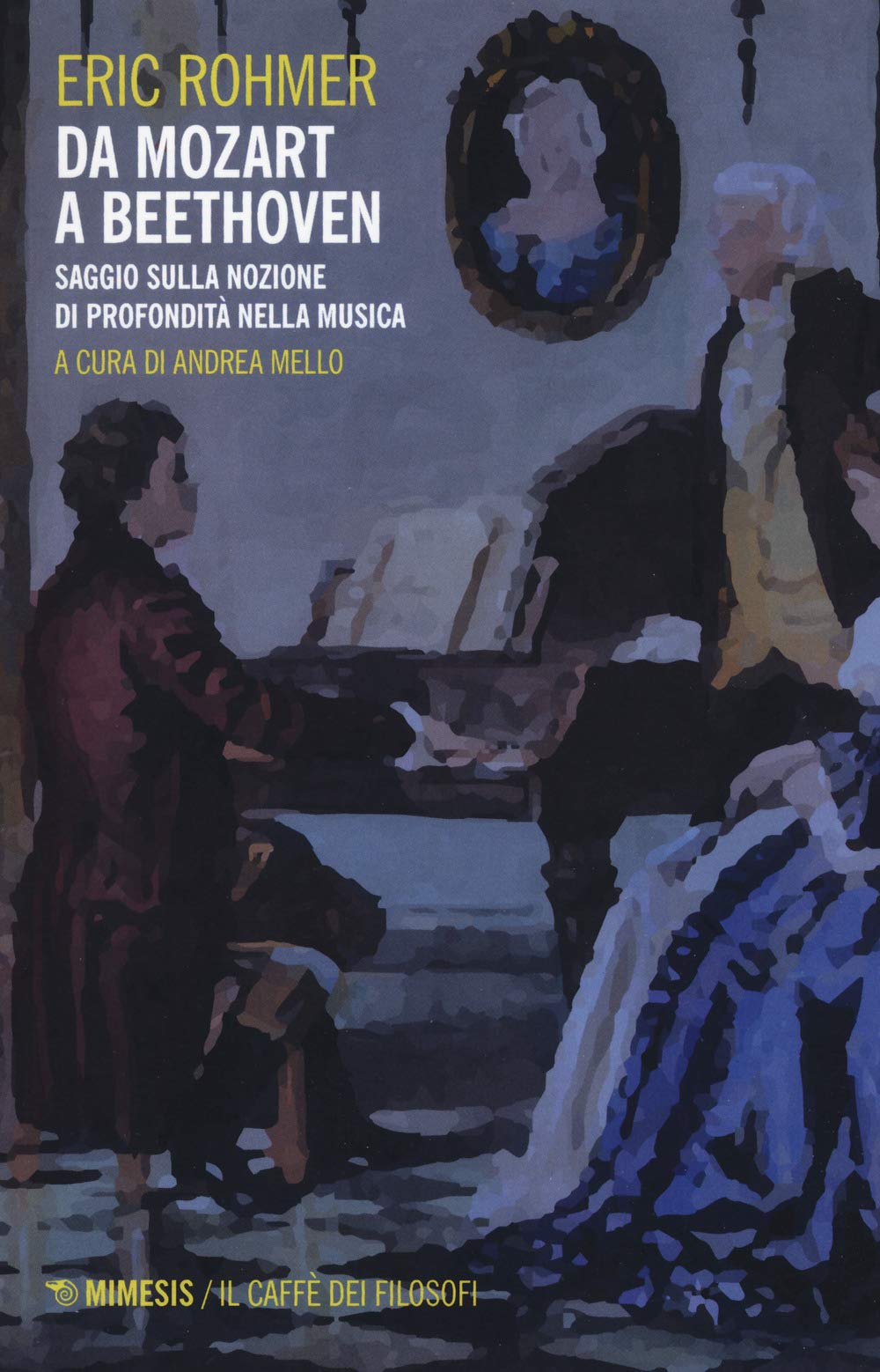 Da Mozart a Beethoven. Saggio sulla nozione di profondità nella musica Arts & Music