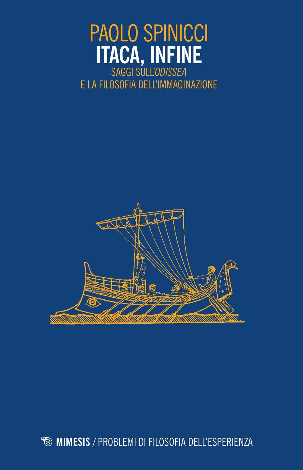 Itaca, infine. Saggi sull'«Odissea» e la filosofia dell'immaginazione book