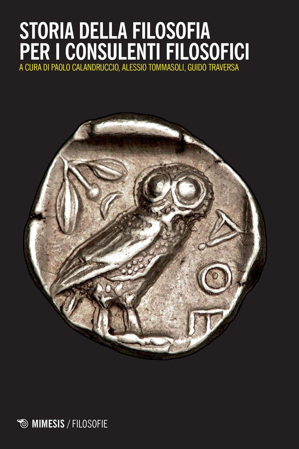 Storia della filosofia per I consulenti filosofici (Filosofie) Philosophy