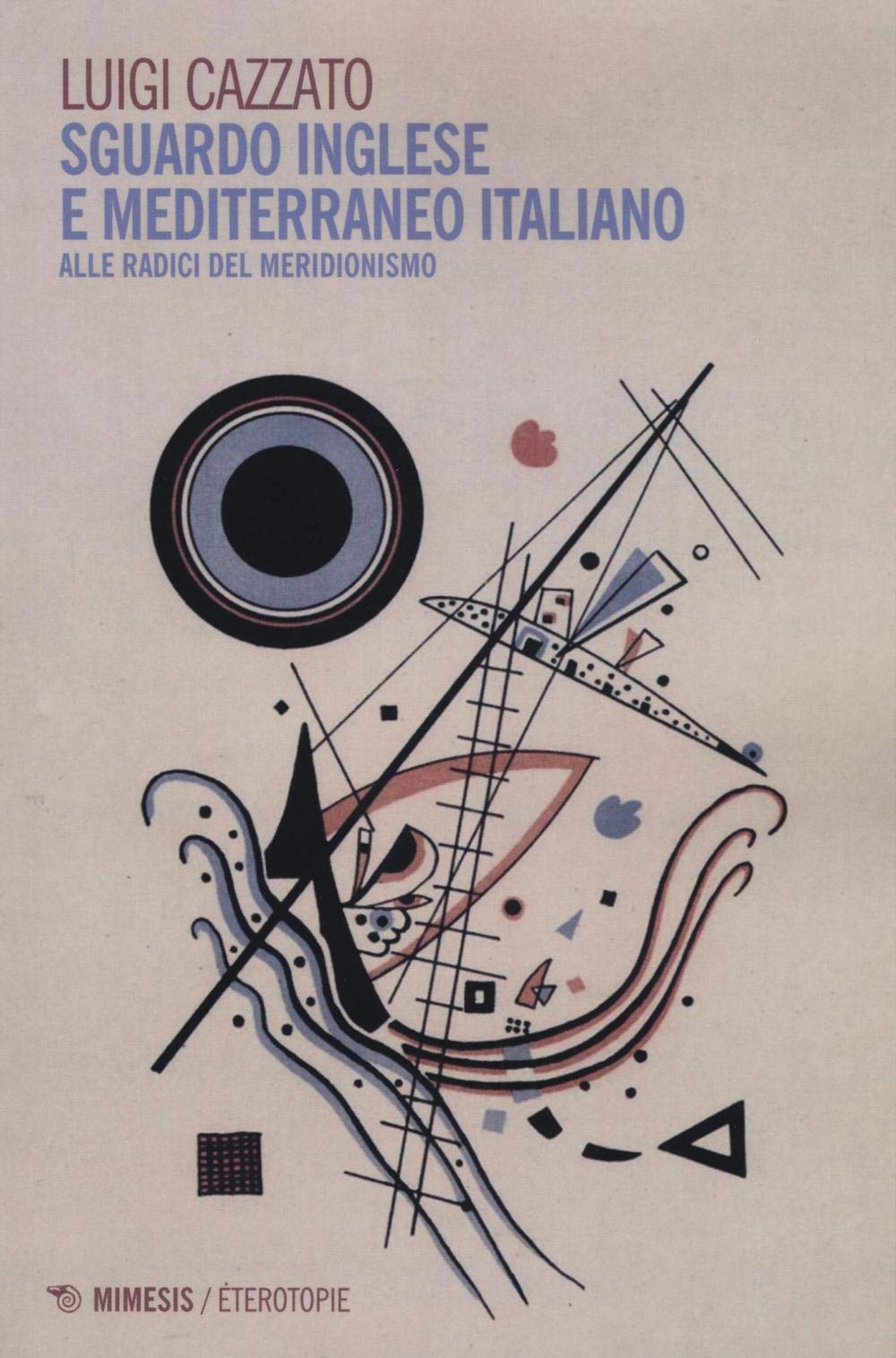 Sguardo inglese e Mediterraneo italiano. Alle radici del meridionismo book
