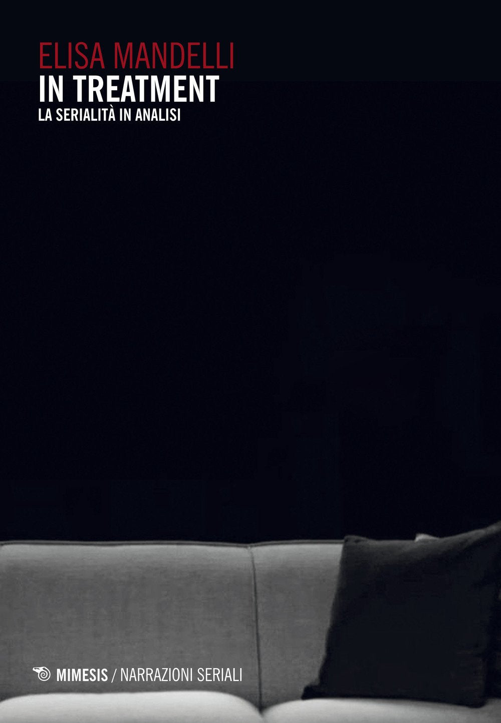 In treatment. La serialità in analisi book