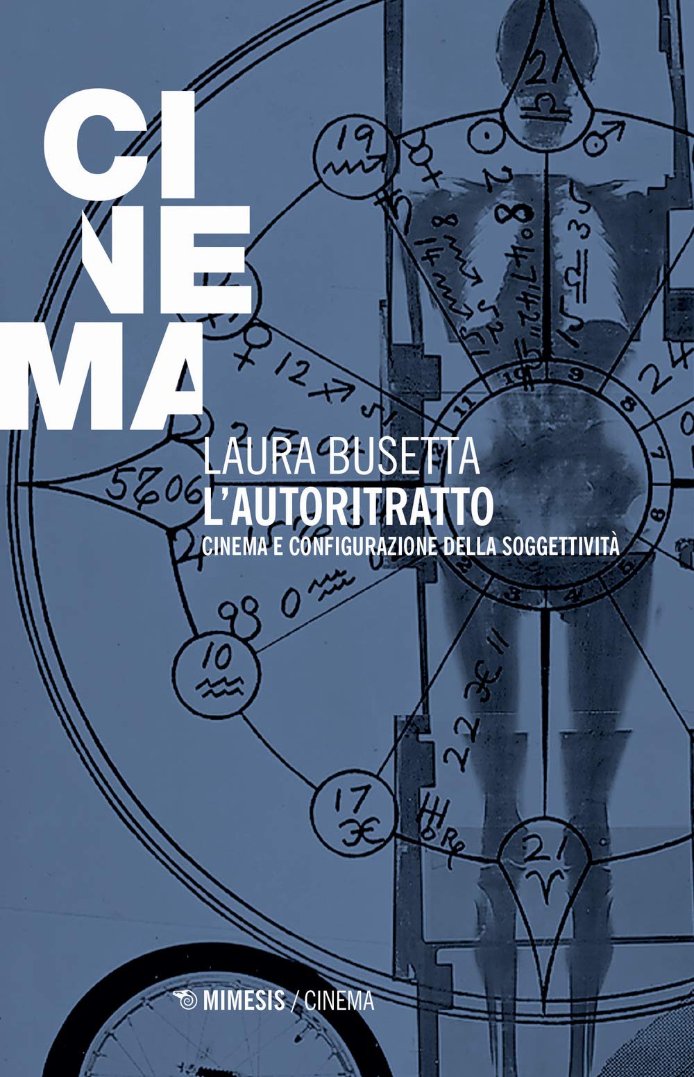 L' autoritratto. Cinema e configurazione della soggettività Film, Art & Culture