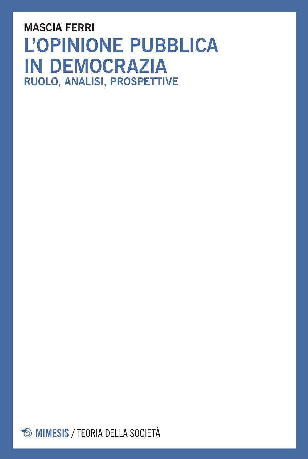 L'opinione pubblica in democrazia book