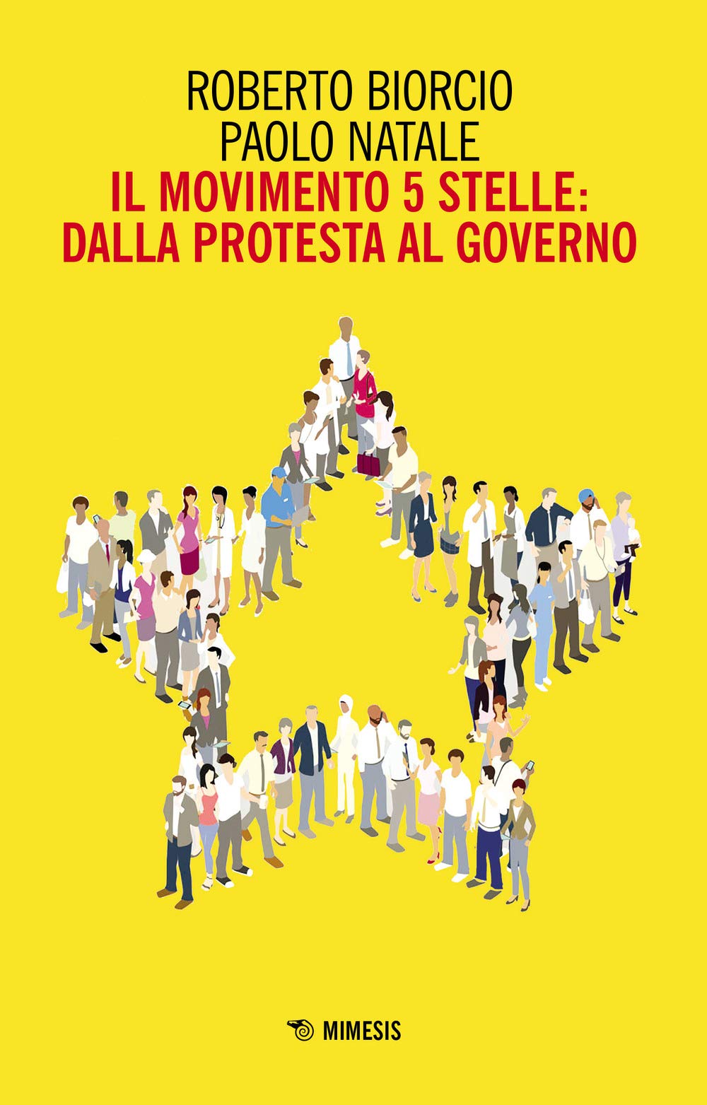 Il Movimento 5 stelle: dalla protesta al governo book