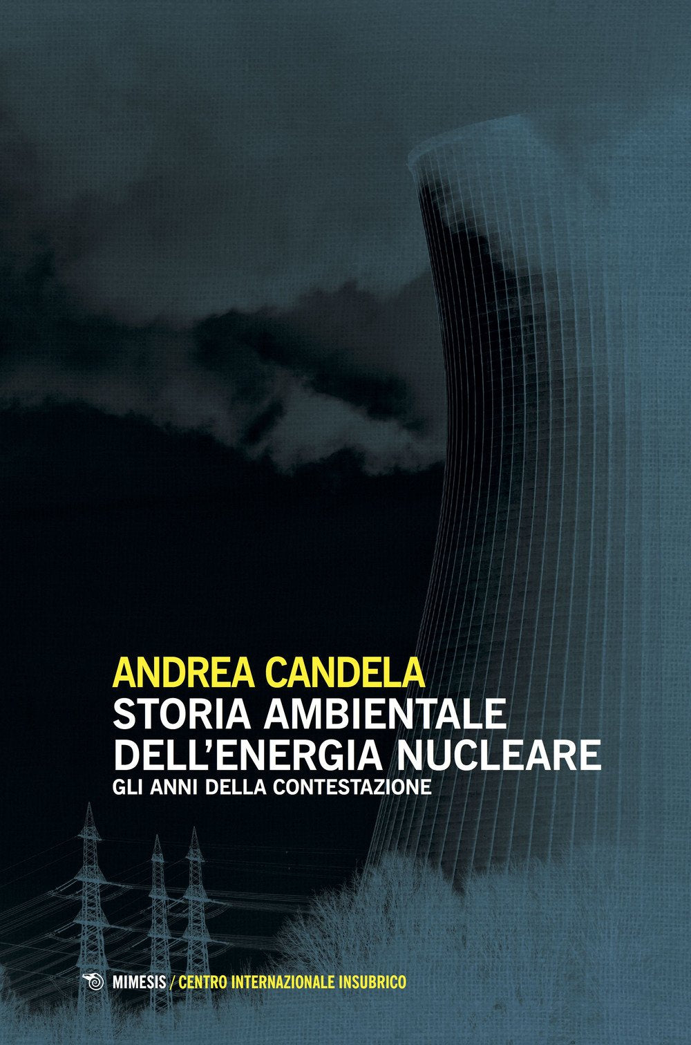 Storia ambientale dell'energia nucleare book