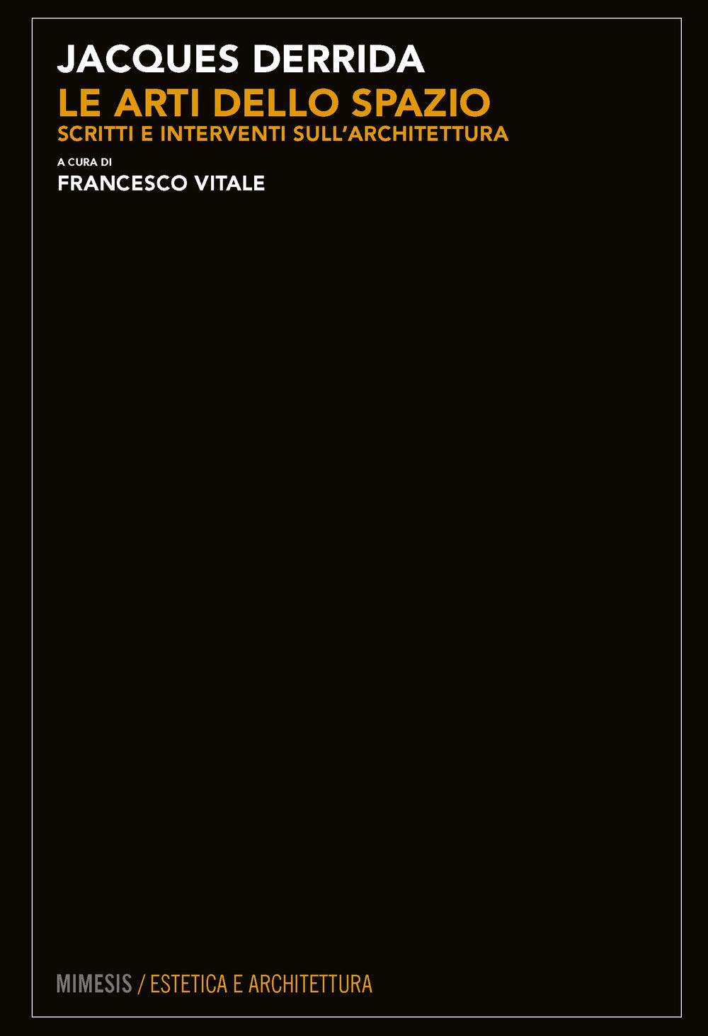 Le arti dello spazio. Scritti e interventi sull'architettura book