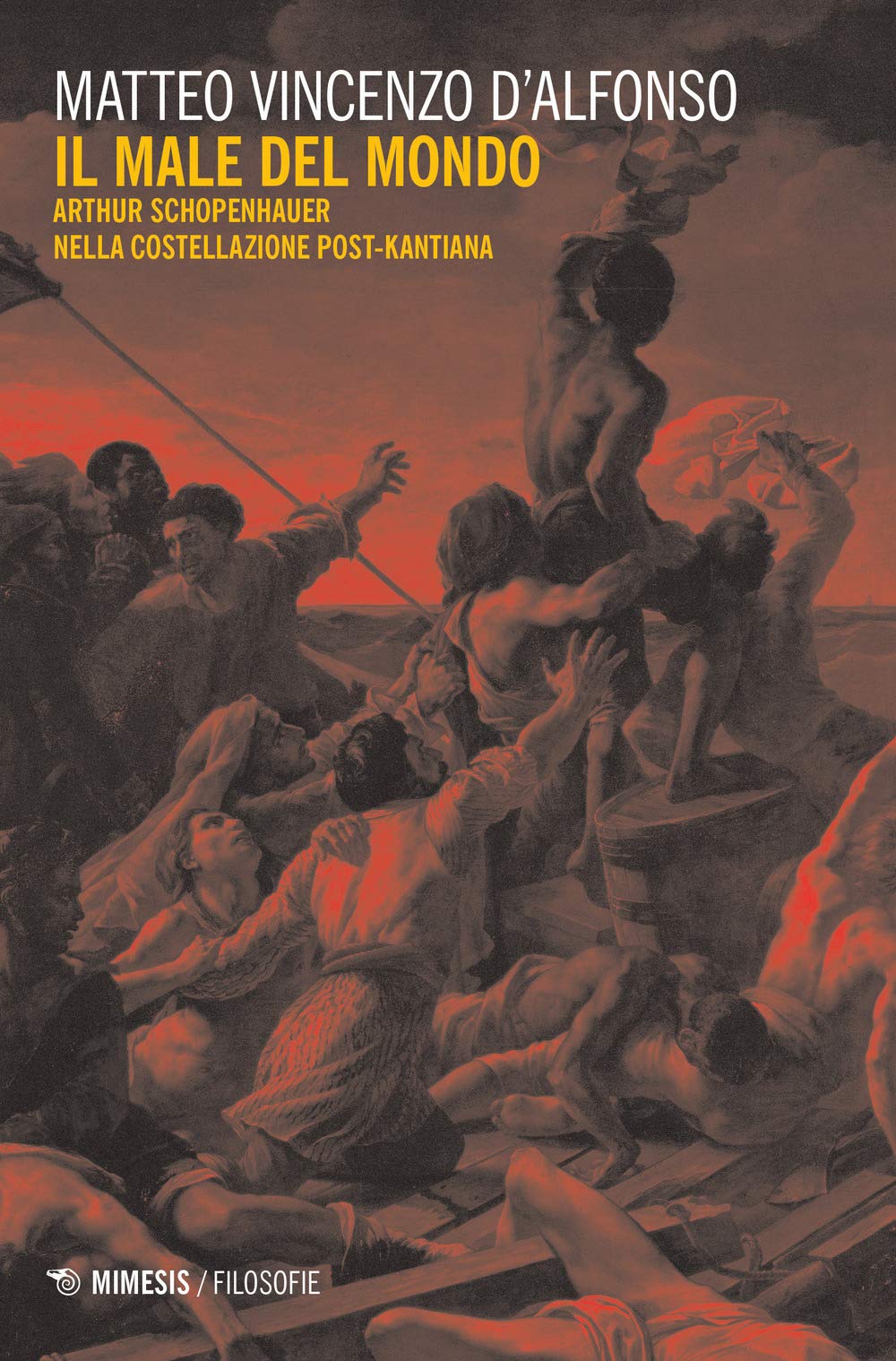 Il male del mondo. Arthur Schopenhauer nella costellazione post-kantiana Philosophy