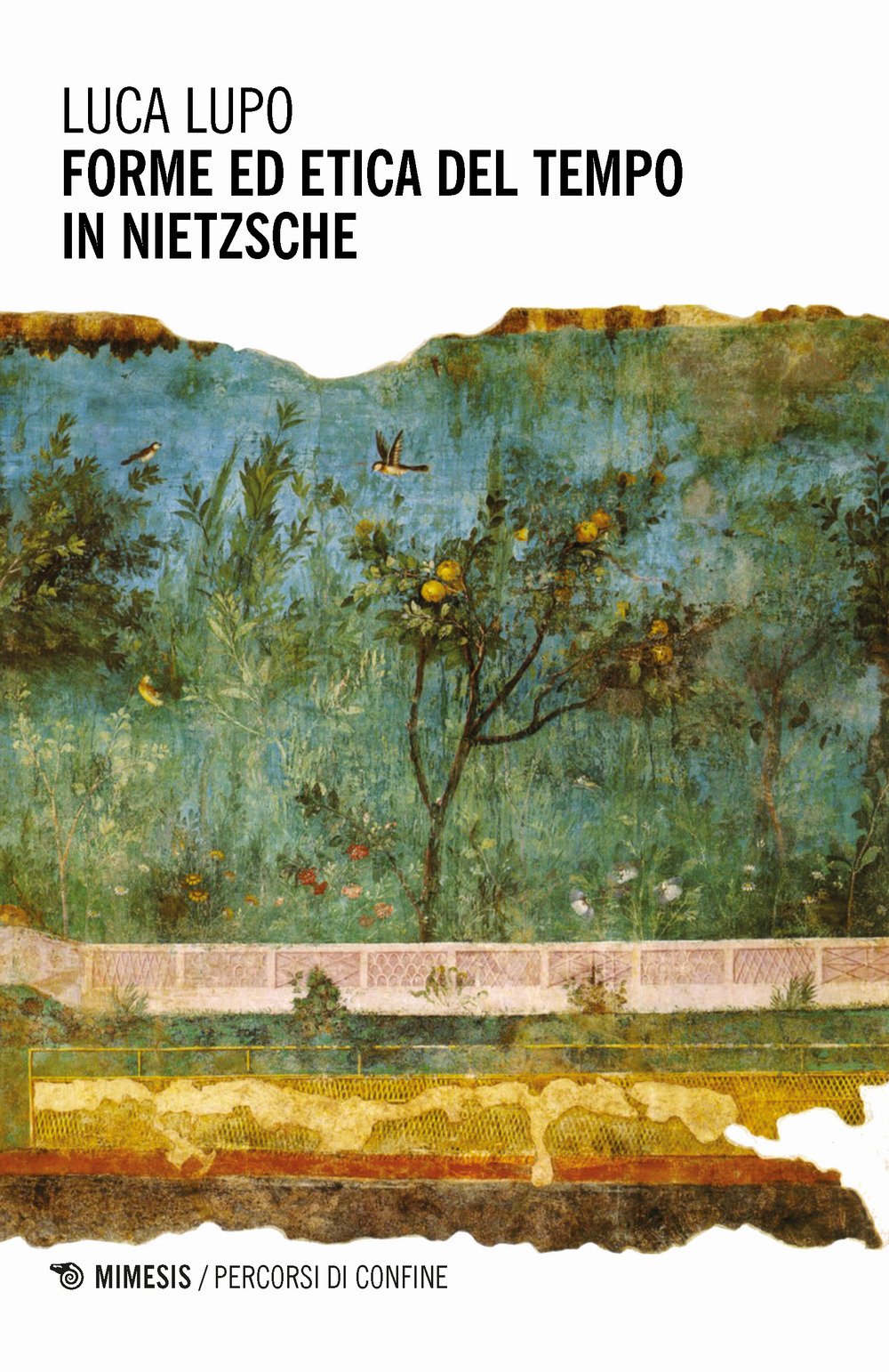 Forme ed etica del tempo in Nietzsche book