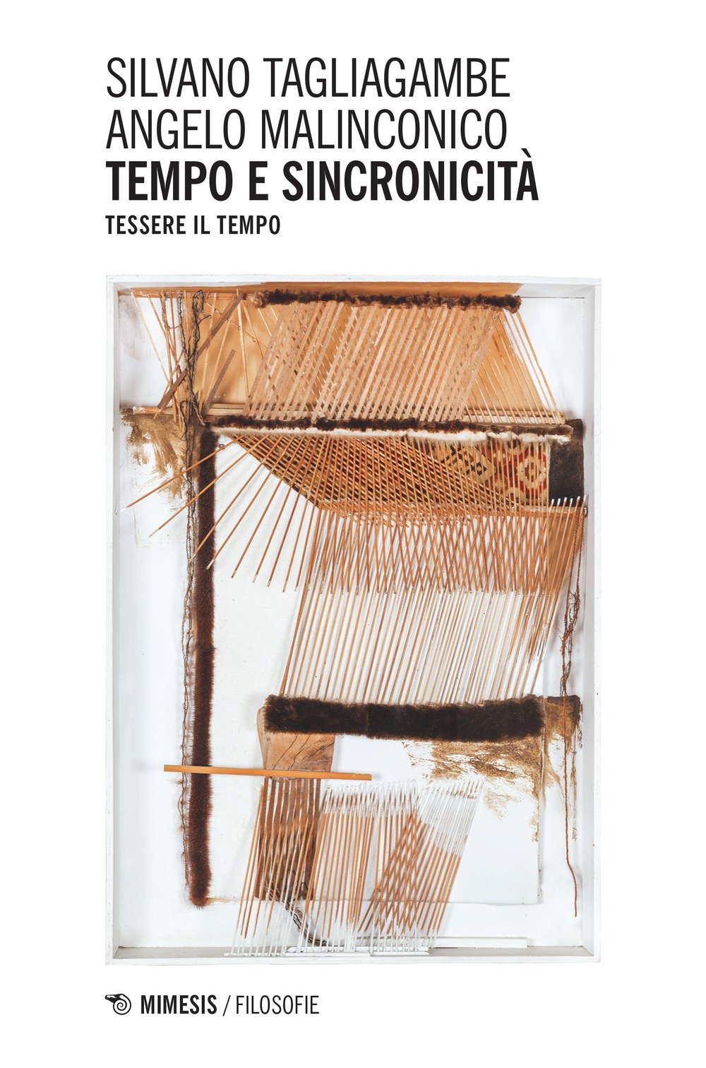 Tempo e sincronicità. Tessere il tempo (Filosofie) Philosophy