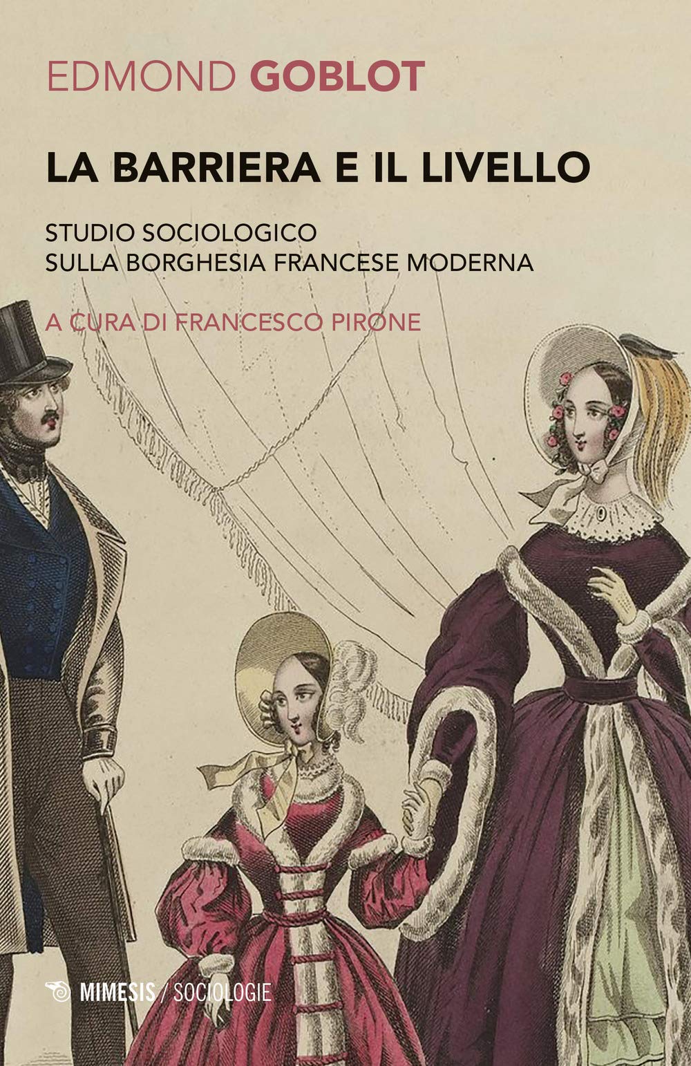 La barriera e il livello. Studio sociologico sulla borghesia francese moderna (Sociologie) Books