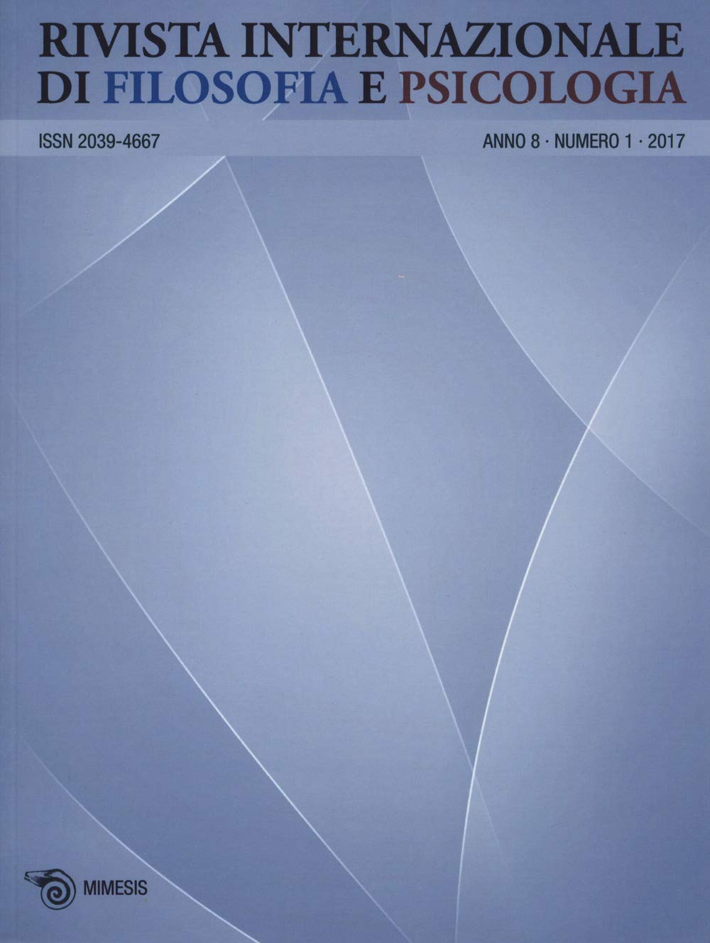 Rivista internazionale di filosofia e psicologia (2017) (Vol. 1) Philosophy