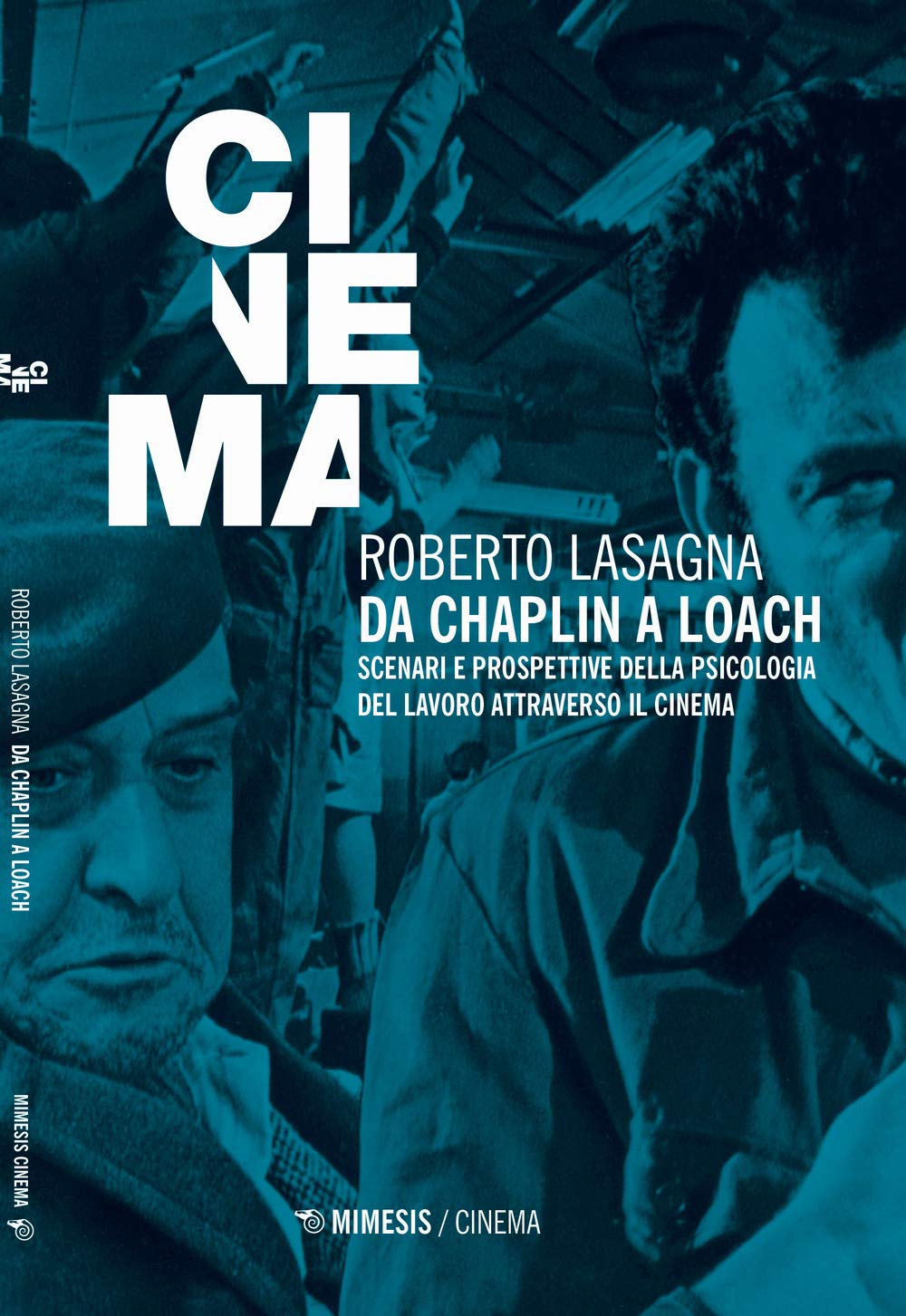 Da Chaplin a Loach. Scenari e prospettive della psicologia del lavoro attraverso il cinema book